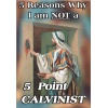 five_reasons_why_i_am_not_a_5_point_calvinist