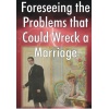 foreseeing_the_problems_that_could_wreck_a_marriage