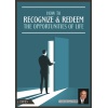 how_to_recognize_and_redeem_the_opportunities_of_life
