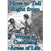 how_to_tell_right_from_wrong_in_confusing_areas_of_life