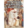 how_to_use_acceptance_to_build_others