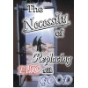 the_necessity_of_replacing_evil_with_good_811898625