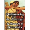 understanding_the_blessings_and_hazards_of_friendships