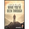what_to_do_with_what_youve_been_through