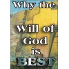 why_the_will_of_god_is_best